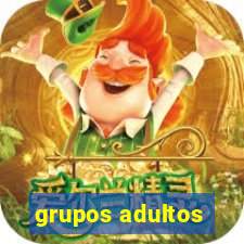 grupos adultos